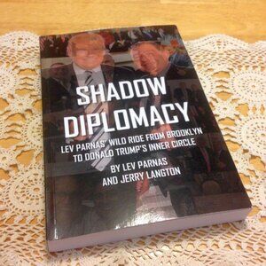 American Politics, Shadow Diplomacy, Donald Trump Expose'
